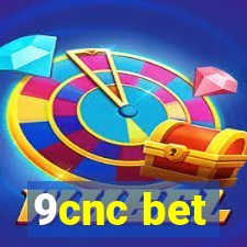 9cnc bet